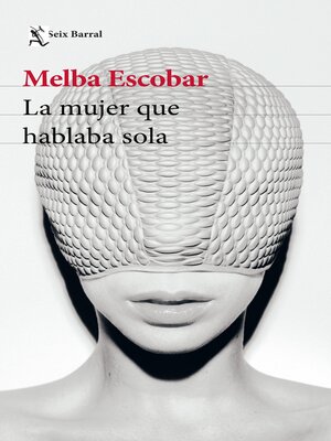 cover image of La mujer que hablaba sola